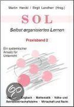 SOL - Selbst organisiertes Lernen Praxisband 2