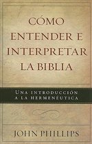 Como Entender E Interpretar la Biblia