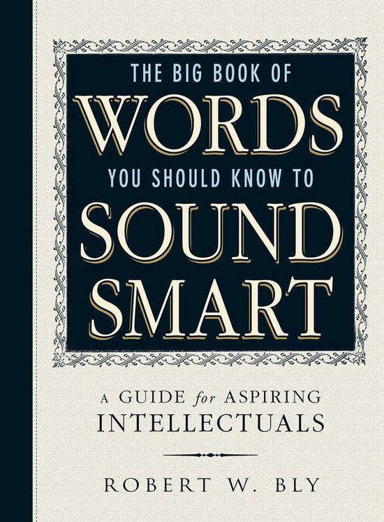 The Big Book Of Words You Should Know To Sound Smart - cover