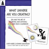 What Universe Are You Creating?: Zen and the Art of Recording and Listening