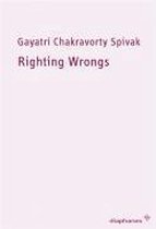 Righting Wrongs - Unrecht richten