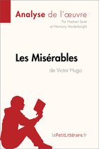 Fiche de lecture - Les Misérables de Victor Hugo (Analyse de l'oeuvre)