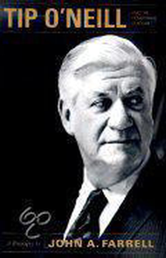 Tip O'Neill and the Democratic Century