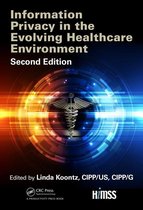 HIMSS Book Series - Information Privacy in the Evolving Healthcare Environment