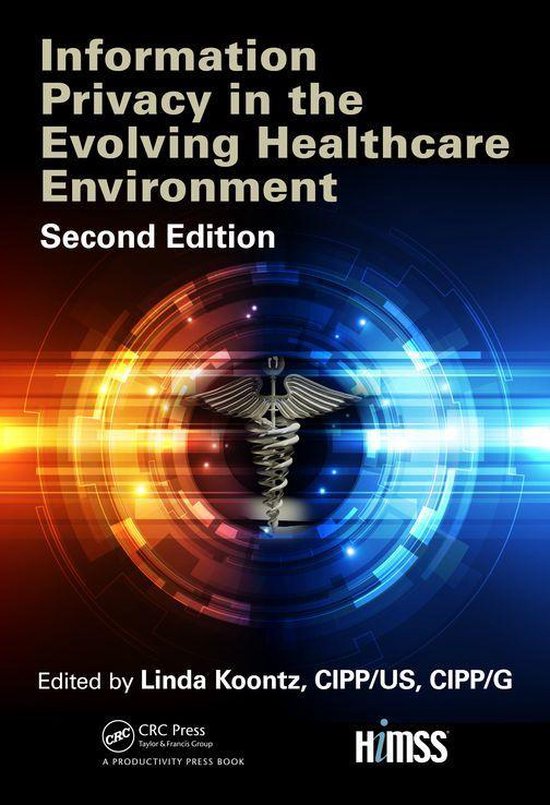 HIMSS Book Series - Information Privacy in the Evolving Heal ... - cover