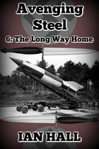 Avenging Steel - Avenging Steel 6: The Long Way Home