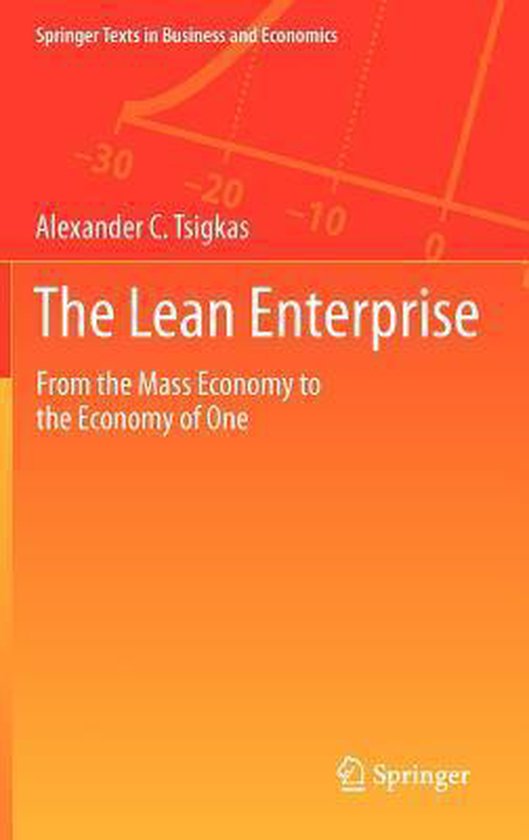 The Lean Enterprise: From the Mass Economy to the Economy of ... - cover