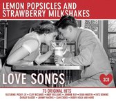 Lemon Popsicles &  Strawberry Milkshakes Love Songs