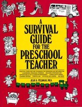 Survival Guide For The Preschool Teacher