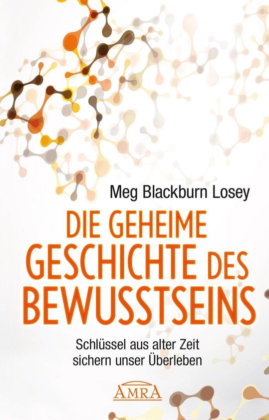 Die geheime Geschichte des Bewusstseins - cover