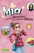 Mia 02: Mia und das Mädchen vom anderen Stern