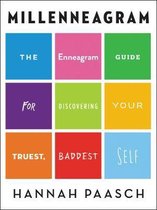 Millenneagram The Enneagram Guide for Discovering Your Truest, Baddest Self