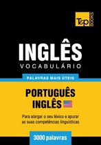 Vocabulário Português-Inglês americano - 3000 palavras mais úteis