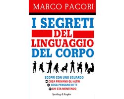 I segreti del linguaggio del corpo