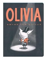 Boek cover Olivia Saves the Circus van Ian Falconer