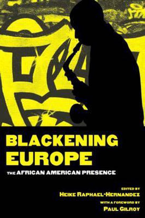 Crosscurrents in African American History- Blackening Europe