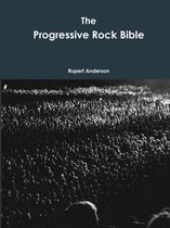 The Progressive Rock Bible