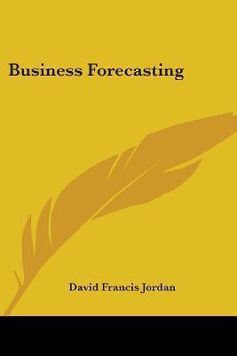 Business Forecasting van David Francis Jordan