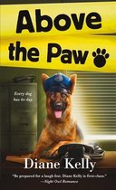 A Paw Enforcement Novel 5 - Above the Paw