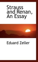Strauss and Renan, an Essay