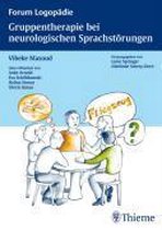Gruppentherapie bei neurologischen Sprachstörungen