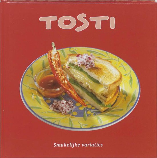 Cover van het boek 'Tosti-smakelijke variaties'