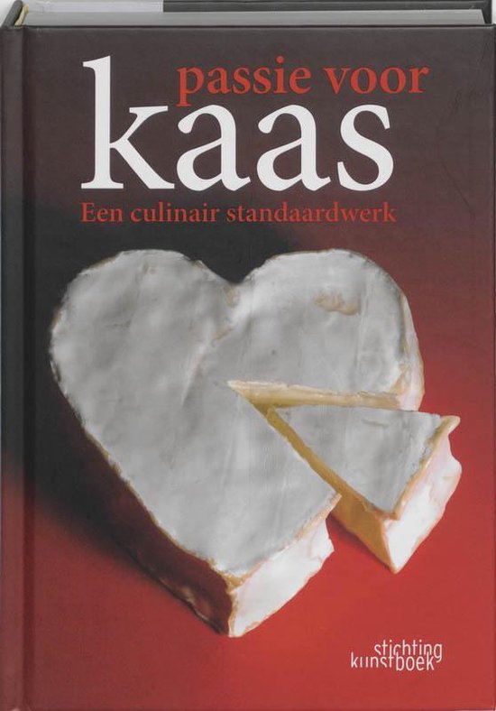 Cover van het boek 'Passie voor KAAS' van Sonja van de Rhoer en Ben Koster