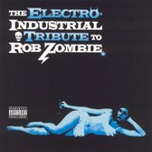 Electro: Industrial Tribute to Rob Zombie