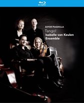 Isabelle Van Keulen Ensemble - Tango!
