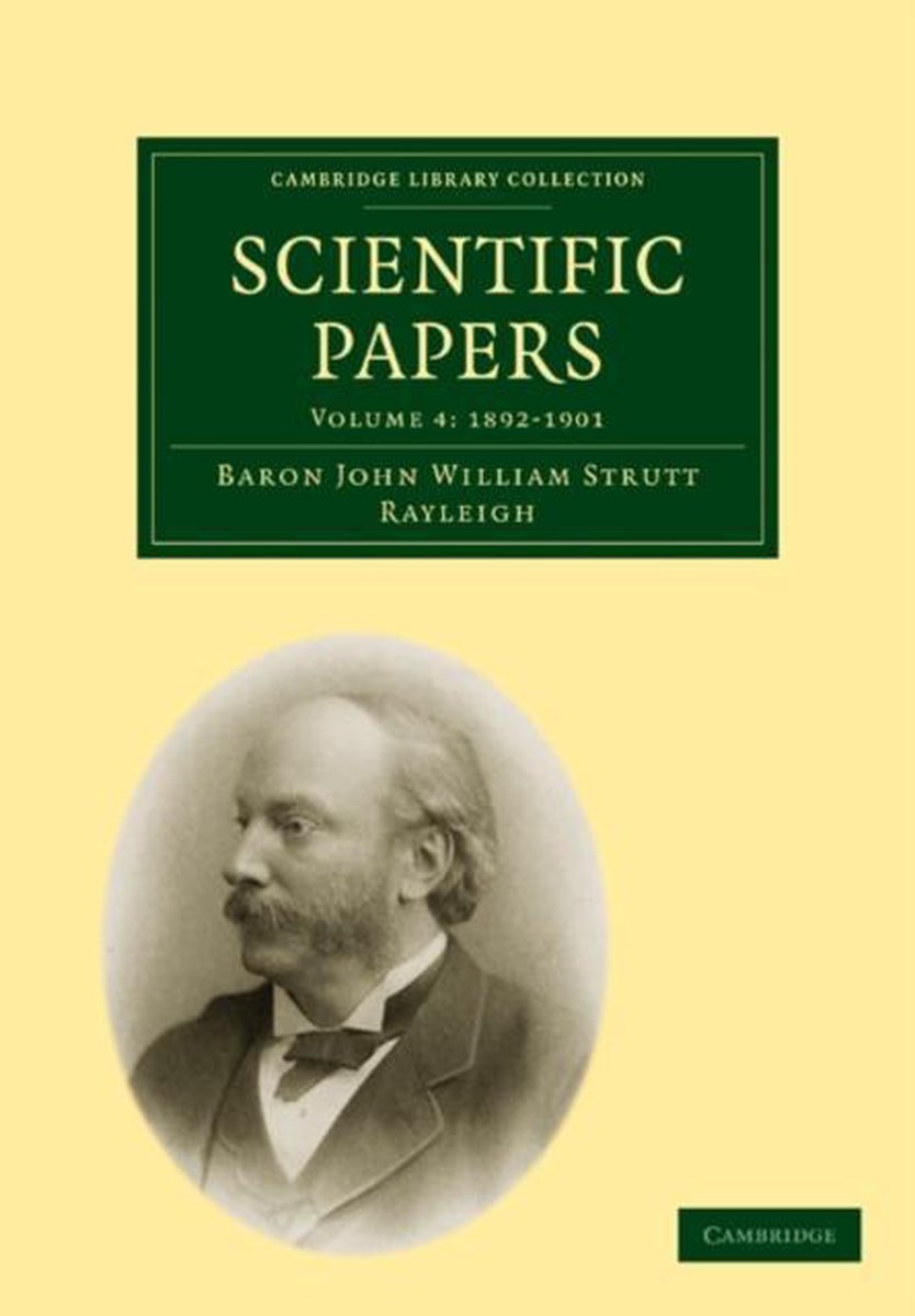 Scientific Papers van John William Strutt Rayleigh