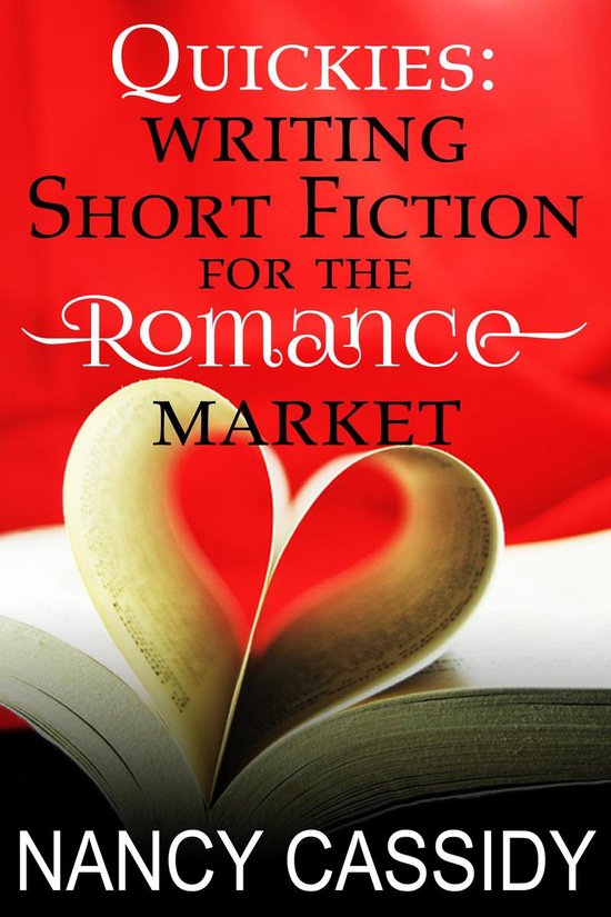 Quickies: Writing Short Fiction for the Romance Market - cover