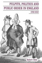 Pulpits, Politics And Public Order In England, 1760-1832