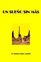 un sueno sin mas