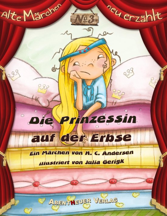 Alte Märchen neu erzählt - Die Prinzessin auf der Erbse - cover