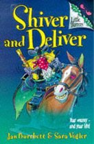 Shiver and Deliver