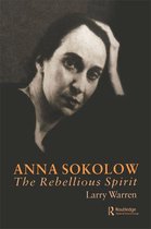 Choreography and Dance Studies Series - Anna Sokolow