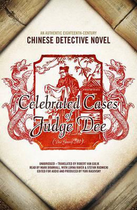 Celebrated Cases of Judge Dee An Authentic EighteenthCentury Chinese
