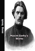 Maxim Gorky’s Works