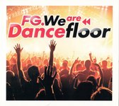 Various - Fg We Are The Dancefloor