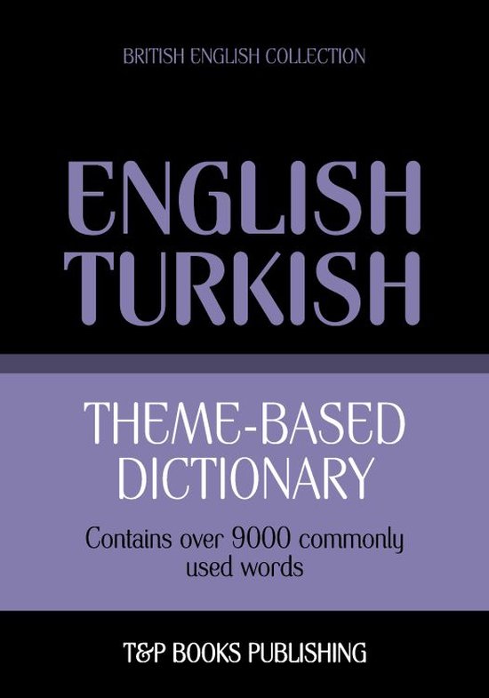Theme-based dictionary British English-Turkish - 9000 words - cover