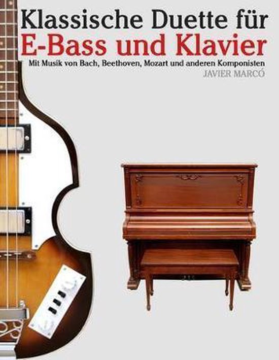 Bol Com Klassische Duette F R E Bass Und Klavier 9781479232123 Javier Marco Boeken