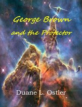George Brown and the Protector