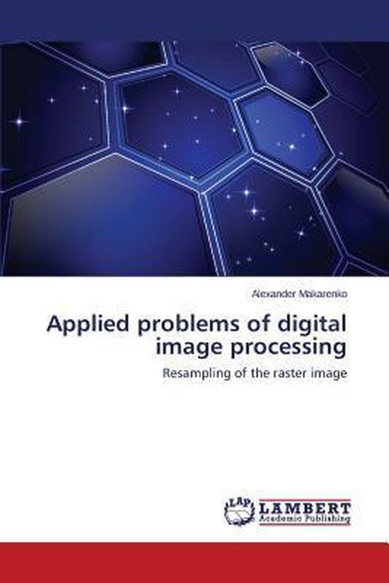 Applied problems of digital image processing | 9783659588204 ...