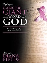 Slaying the Cancer Giant with the Word of God