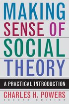 Making Sense of Social Theory