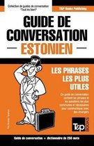 French Collection- Guide de conversation Français-Estonien et mini dictionnaire de 250 mots