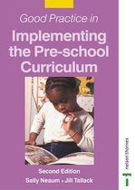 Good Practice in Implementing the Pre-school Curriculum