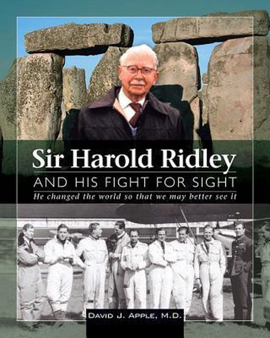 Sir Harold Ridley and His F...