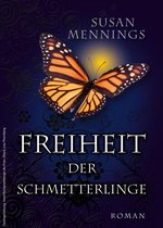 Schmetterlings-Trilogie 1 - Freiheit der Schmetterlinge