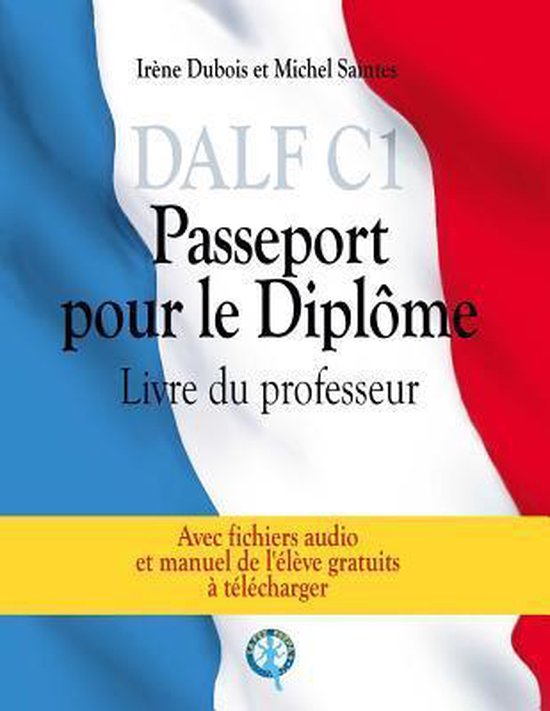 Dalf C1 - Passeport Pour Le Dipl me